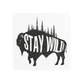 Stay Wild Bufalo Metal Art Sign