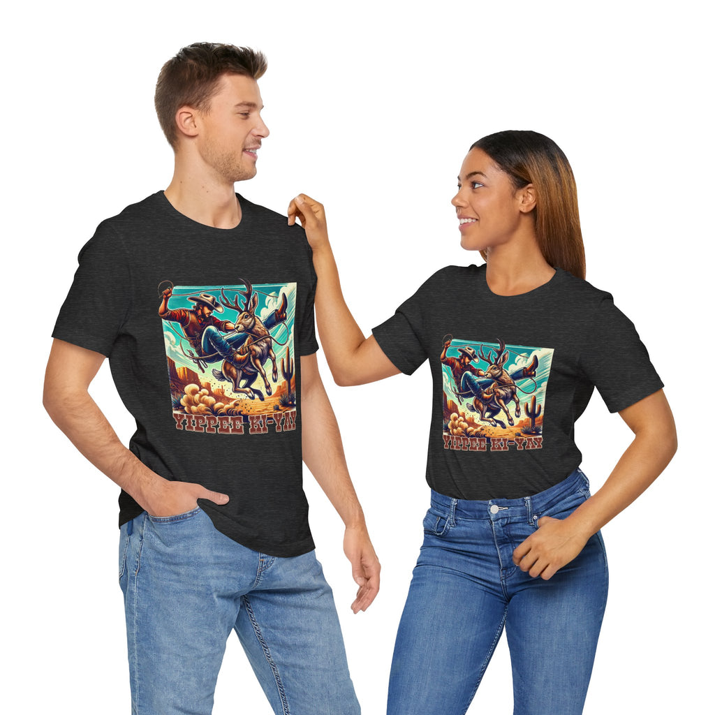 Yippee Ki-Yay Jackalope Unisex Tee