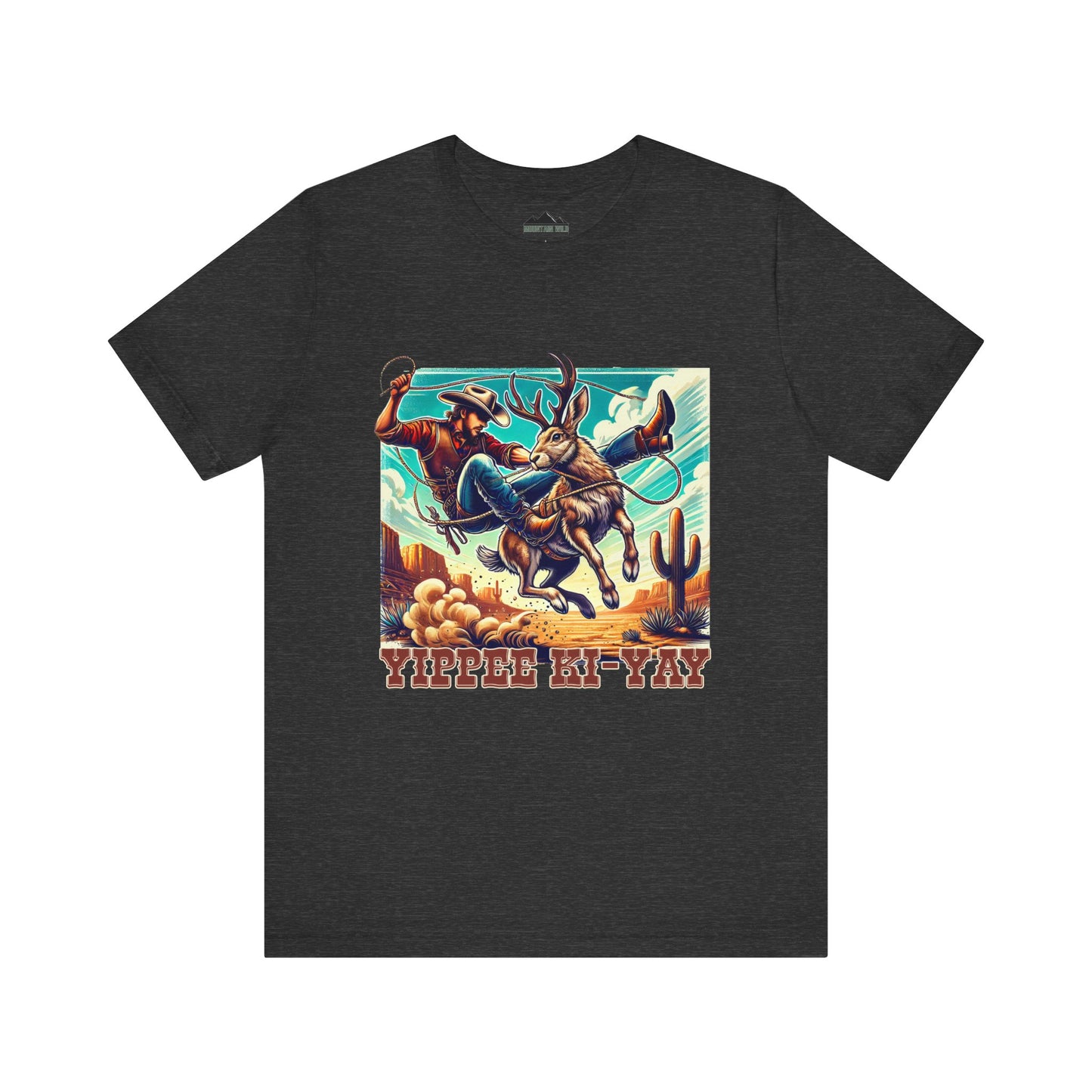 Yippee Ki-Yay Jackalope Unisex Tee
