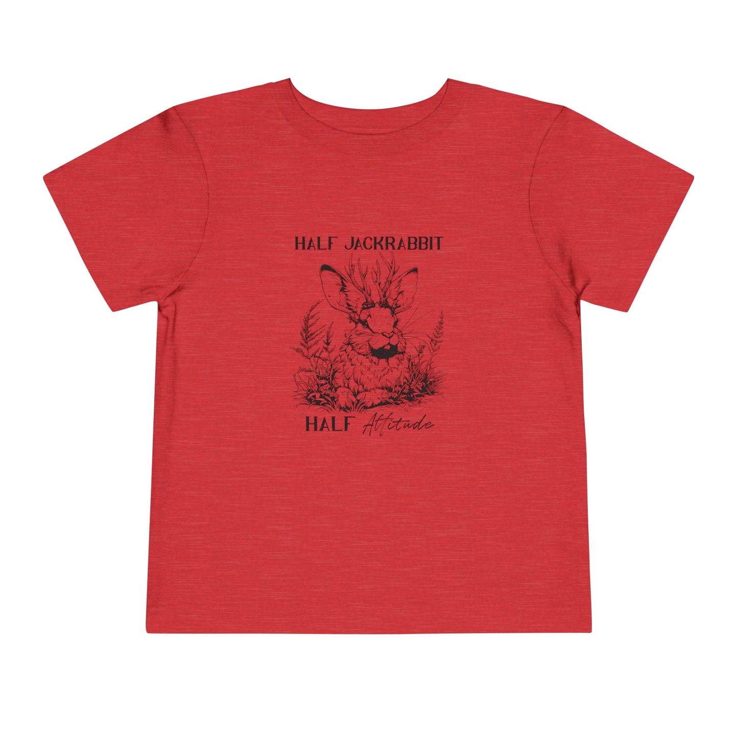 Half Jackrabbit, Half Attitude - Toddler Short Sleeve Tee