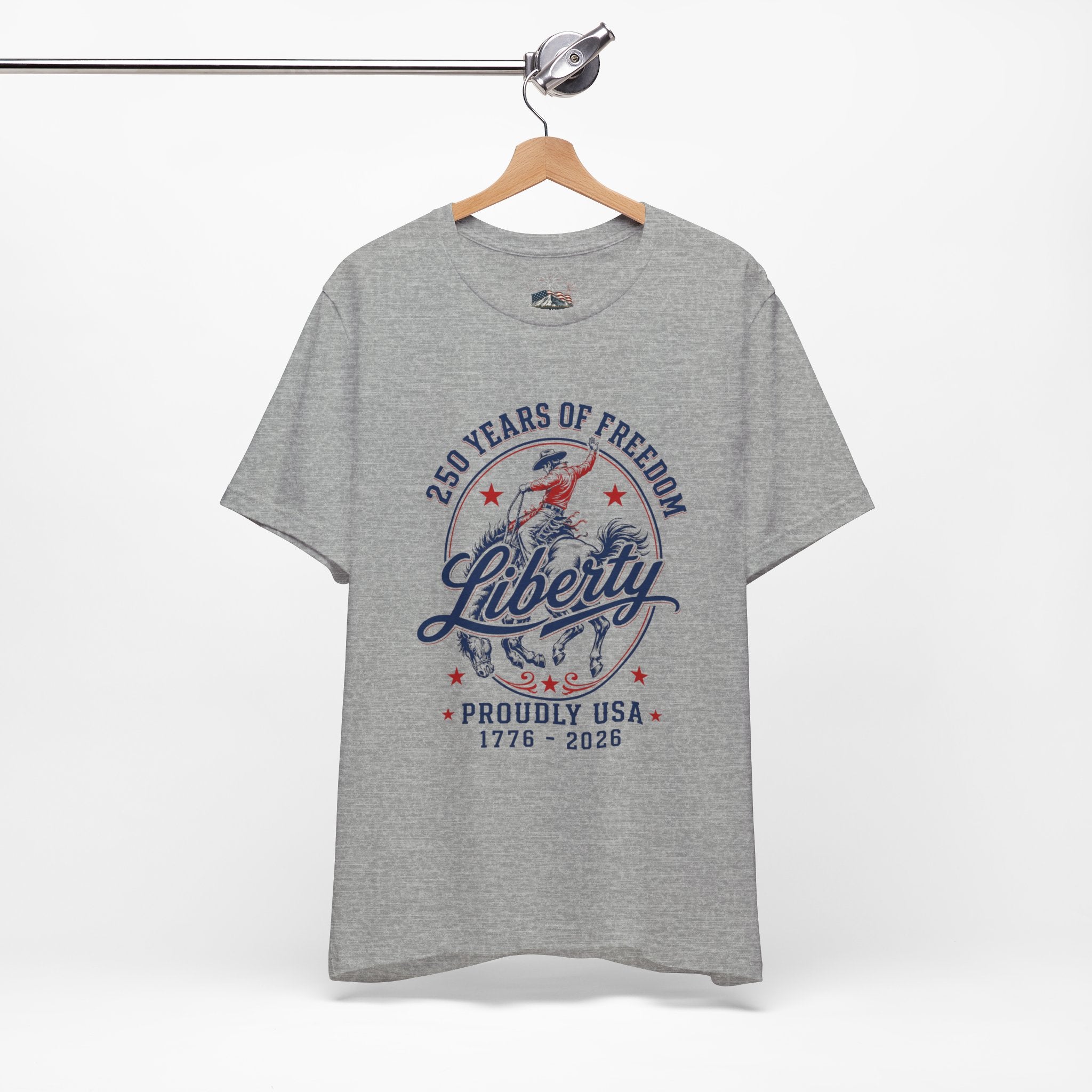LIBERTY Unisex Graphic Tee | 250 Years of Freedom Western Rodeo Shirt