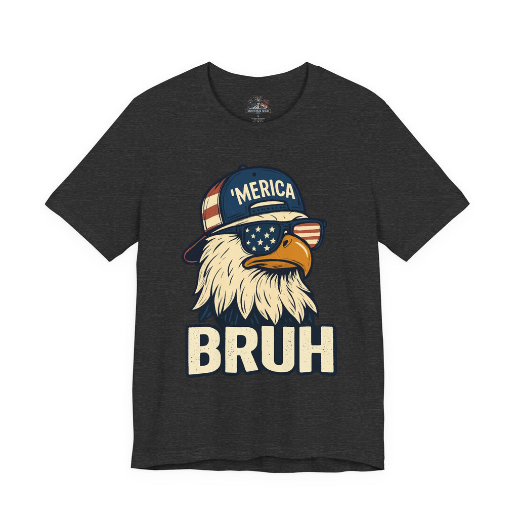 UNISEX - 'Merica Bruh Eagle- Jersey Short Sleeve Tee