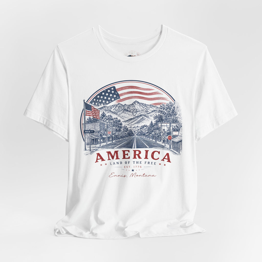 America Land of the Free Ennis Montana UNISEX T-Shirt