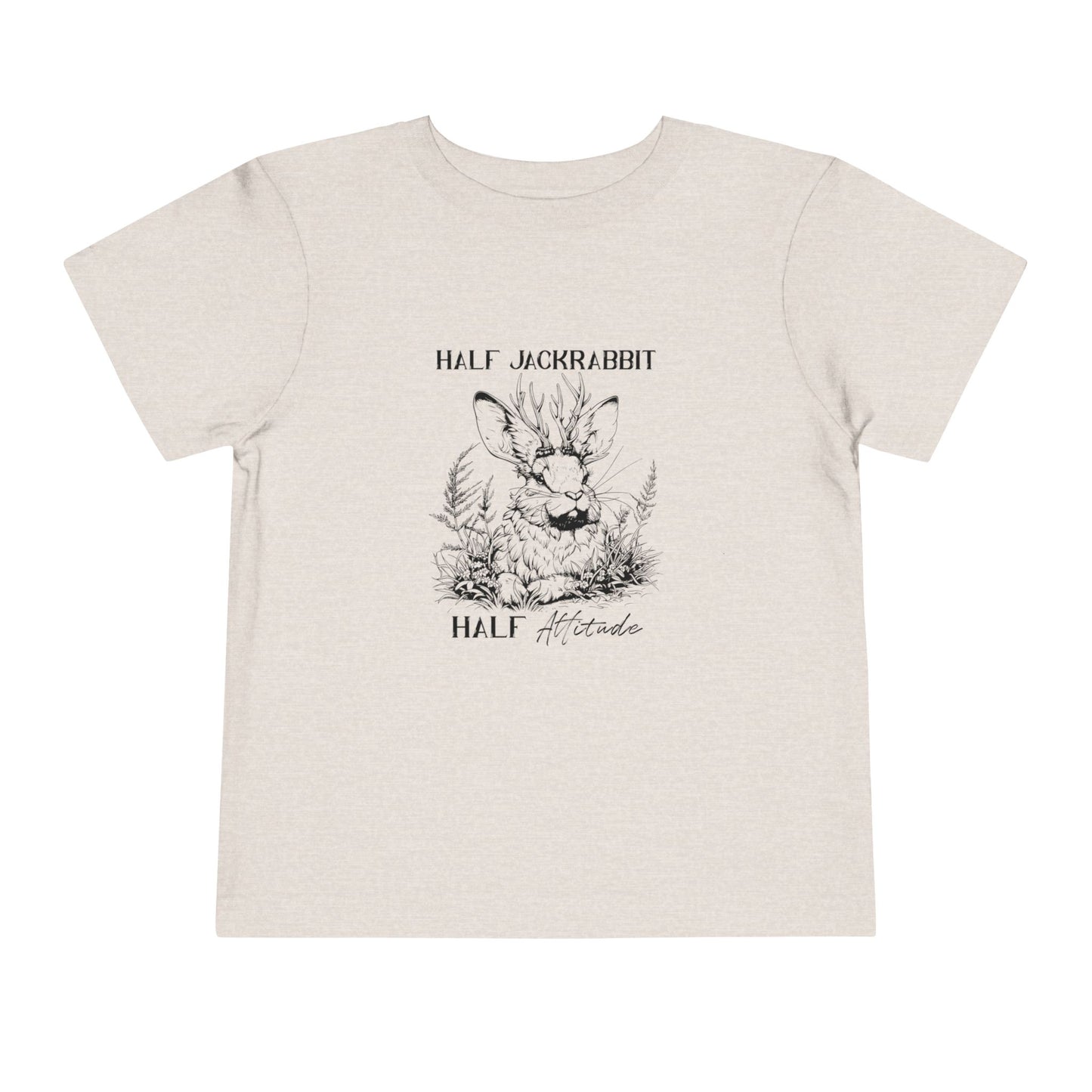 Half Jackrabbit, Half Attitude - Toddler Short Sleeve Tee