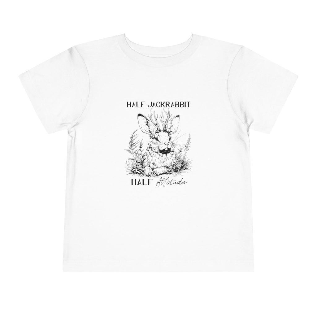 Half Jackrabbit, Half Attitude - Toddler Short Sleeve Tee