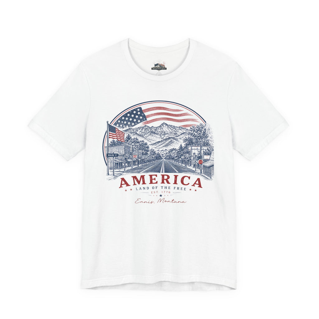 America Land of the Free Ennis Montana UNISEX T-Shirt