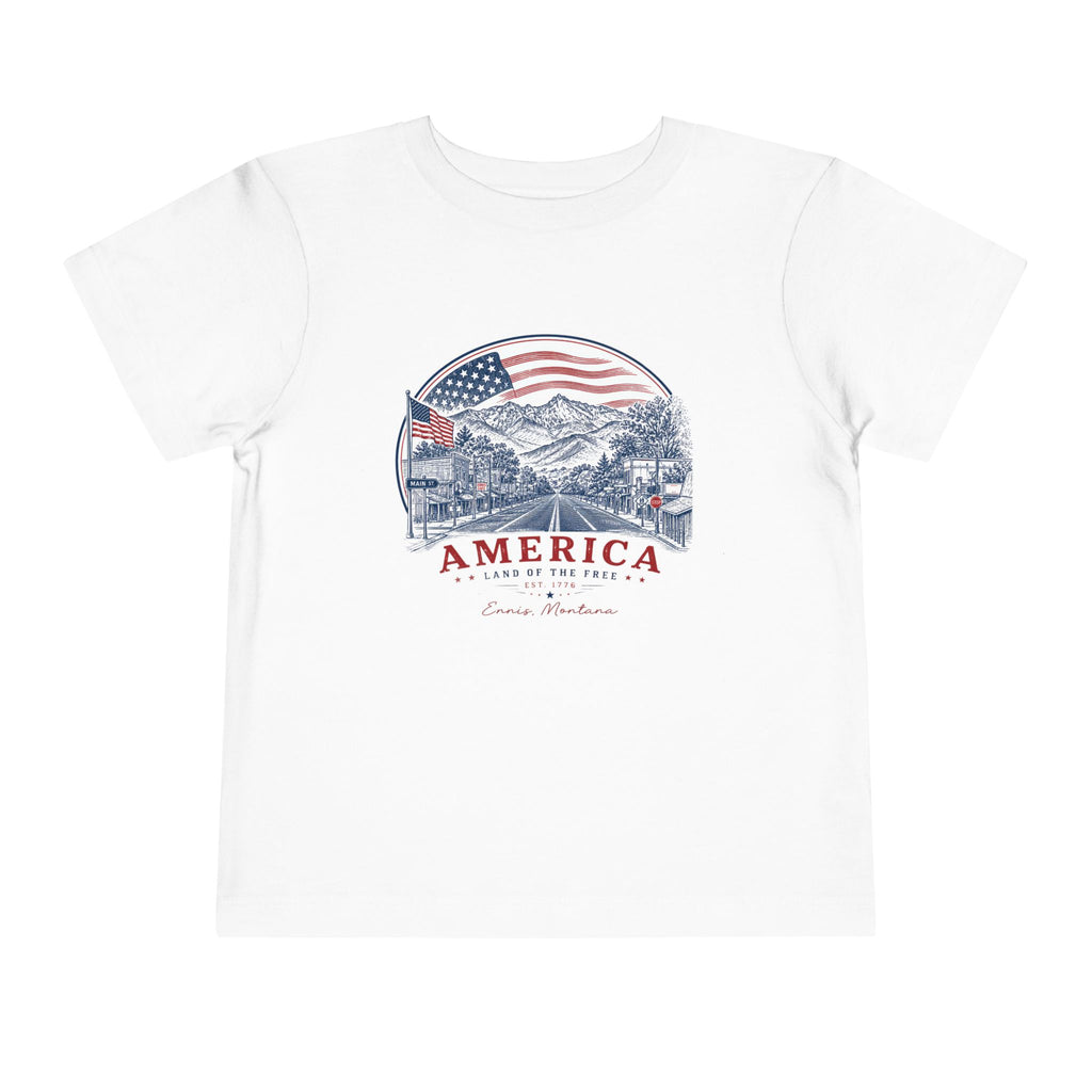 America Land of the Free Ennis Montana TODDLER T-Shirt